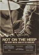 Not on the Heep: The Heavy Metal Saga of Lee Kerslake 