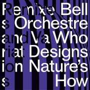 Who Designs Nature's How , Bell Orchestre