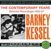 The Contemporary Years: Selected Recordings 1953-57 , Barney Kessel