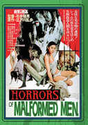 Horrors of Malformed Men 