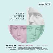 Clara Robert Johannes: Lyrical Echoes , Adrianne Pieczonka