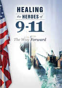 Healing The Heroes Of 9-11: The Way Forward