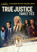 True Justice: Family Ties , Nikki DeLoach