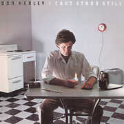 I Can't Stand Still , Don Henley