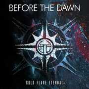 Cold Flare Eternal , Before the Dawn