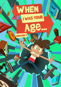 When I Was Your Age: Season One