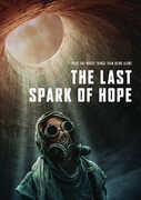The Last Spark of Hope