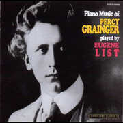 Piano Music Of Percy Grainger , Eugene List