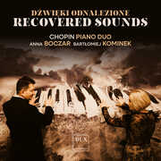 Recovered Sounds , Chopin Piano Duo