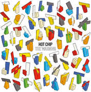 The Warning - 20th Anniversary Edition , Hot Chip