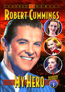 My Hero: Volume 3 , Robert Cummings