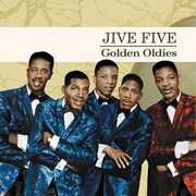 Golden Oldies , The Jive Five