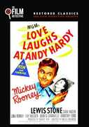 Love Laughs at Andy Hardy , Mickey Rooney