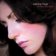 A Time Of Love , Julienne Taylor