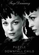 Puzzle of a Downfall Child , Faye Dunaway