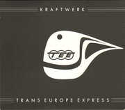 Trans-Europe Express , Kraftwerk