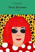 Yayoi Kusama: Lives of the Artists