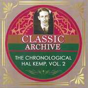 Chronological Hal Kemp Volume 1 , Hal Kemp
