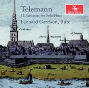 12 Fantasias for Solo Flute , Leonard Garrison