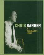 Trailblazer's Legacy , Chris Barber