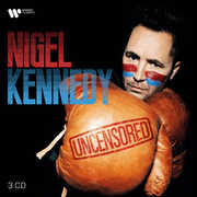Uncensored , Nigel Kennedy