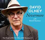 Nevermore: Final Live In Holland Sessions Ii , David Olney