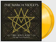 Big Soul Kiss: The Bbc Recordings 1982-1986 , March Violets