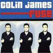 Fuse , Colin James