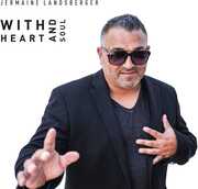 With Heart And Soul , Jermaine Landsberger
