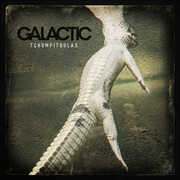 Tchompitoulas - Opaque Cafe Au Lait , Galactic
