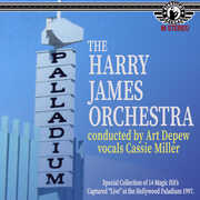 Live at The Palladium 1997: Featuring Cassie Miller and Conducted By Art Depew , Harry Orchestra James