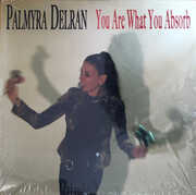 You Are What You Absorb , Palmyra Delran