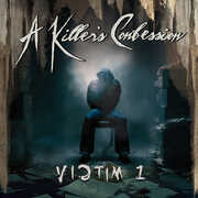 Victim 1 , A Killer's Confession
