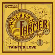 Tainted Love , Macadam Farmer