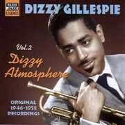 Vol. 2-Dizzy Atmosphere , Dizzy Gillespie