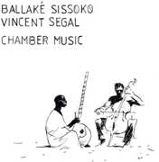 Chamber Music , Ballake Sissoko