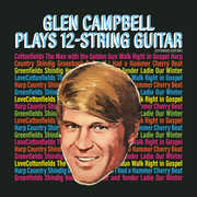 Plays 12-String Guitar (Extended Edition) , Glen Campbell