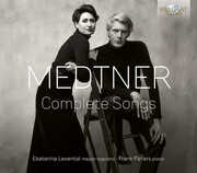 Medtner: Complete Songs , Ekaterina Levental