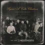 Rejoice! (A Celtic Christmas) , We Are Messengers