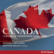 Art Choral Vol. 9: Canada , Ensemble ArtChoral