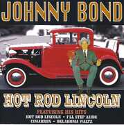 Hot Rod Lincoln , Johnny Bond