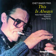 This Is Always , Chet Baker
