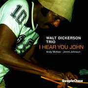 I Hear You John , Walt Dickerson