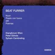Beat Furrer , Sylvain Cambreling