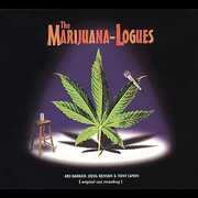 The Marijuana-logues [Explicit Content] , The Marijuana-Logues