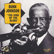 King of Blues , Bunk Johnson