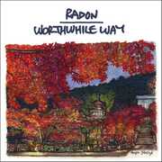 Radon / Worthwhile Way