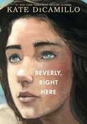 Beverly, Right Here , Kate DiCamillo