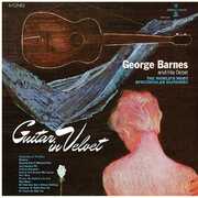 Guitar In Velvet , George Barnes