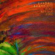Pine Needle Fire , Randall Bramblett